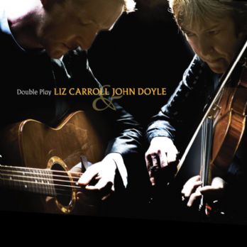 Double Play Liz Carroll John Doyle.jpg